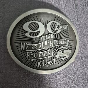 Clark Belt Buckle 90 Years‎ Material Handling 1917 - 2007 Numbered 173